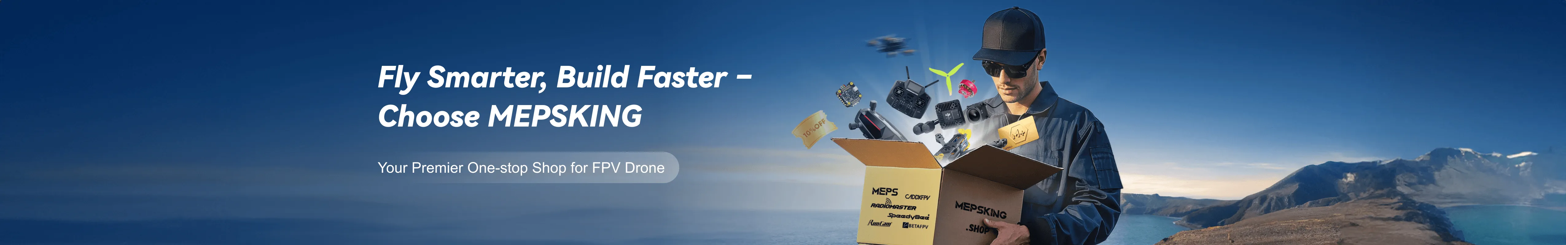 mepsking fly smarter build faster